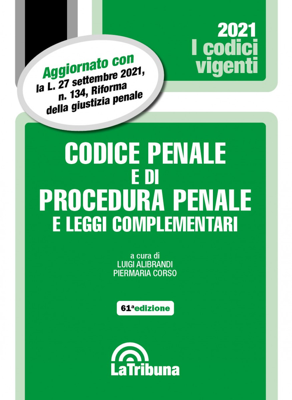 Codice penale e di procedura penale e leggi complementari