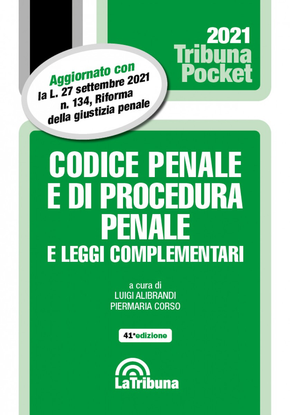 Codice penale e di procedura penale e leggi complementari