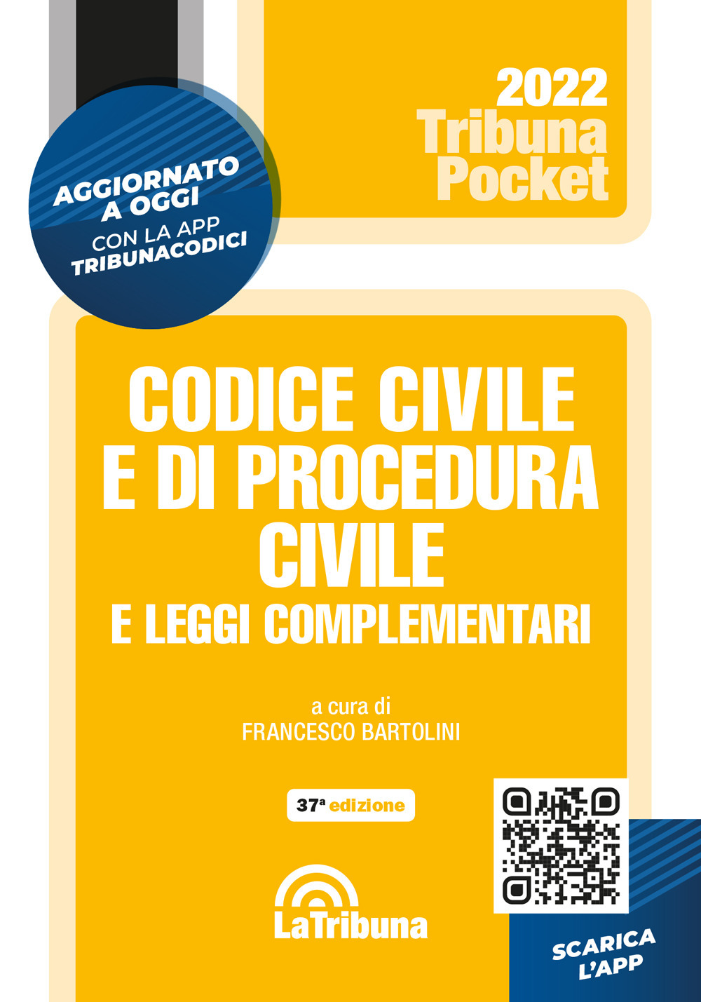 Codice civile e di procedura civile e leggi complementari. Con App Tribunacodici