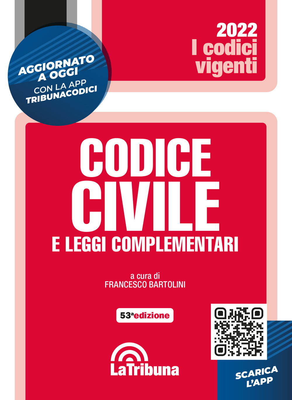 Codice civile e leggi complementari. Con App Tribunacodici