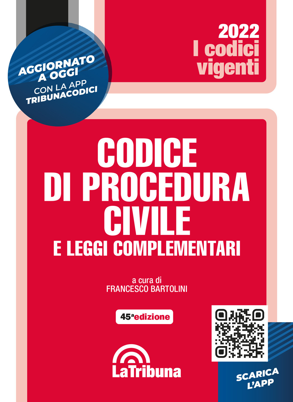 Codice di procedura civile e leggi complementari. Con App Tribunacodici