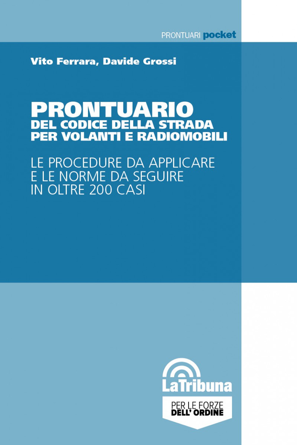 Prontuario del codice della strada per volanti e radiomobili