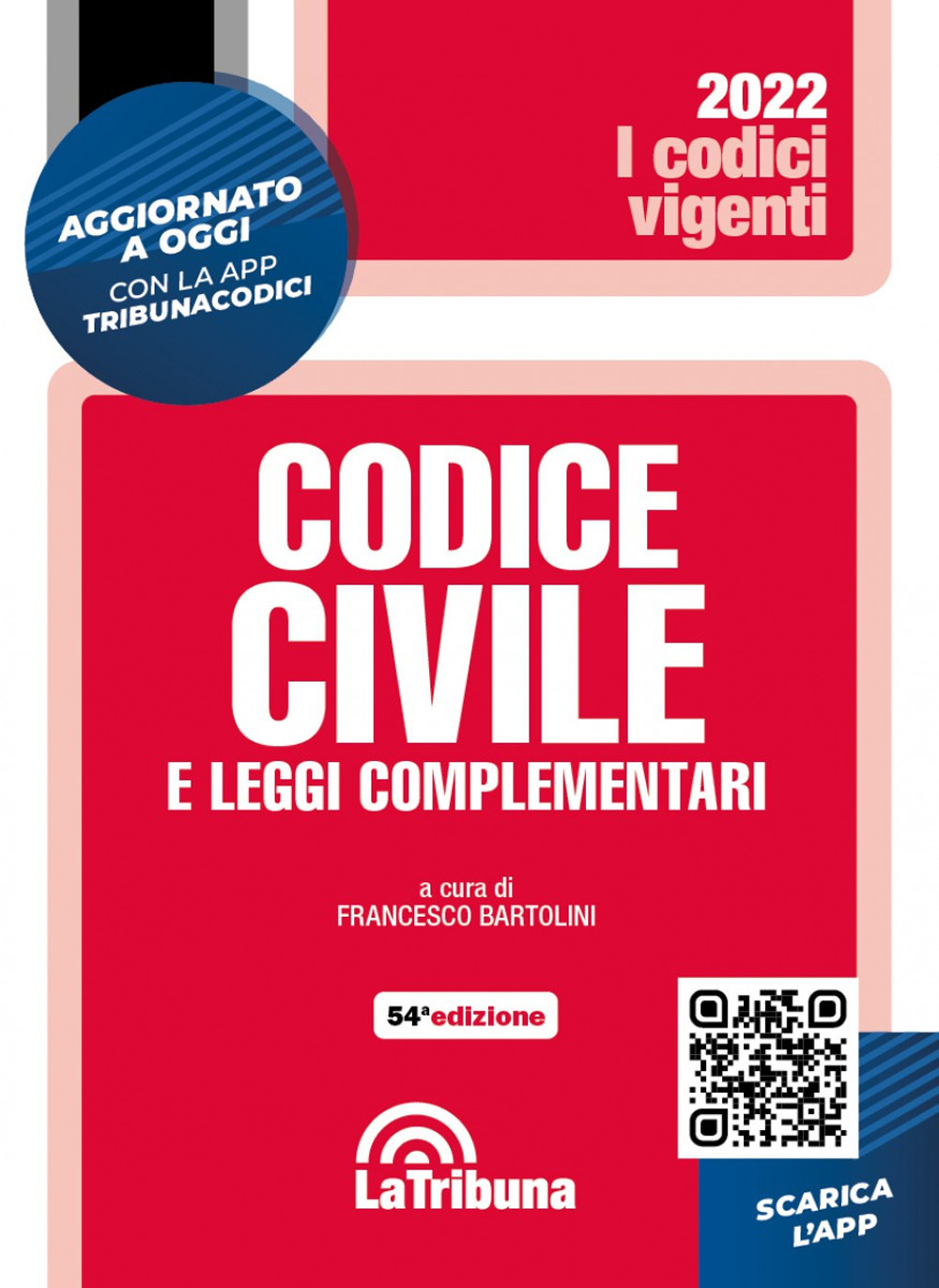 Codice civile e leggi complementari. Con App Tribunacodici