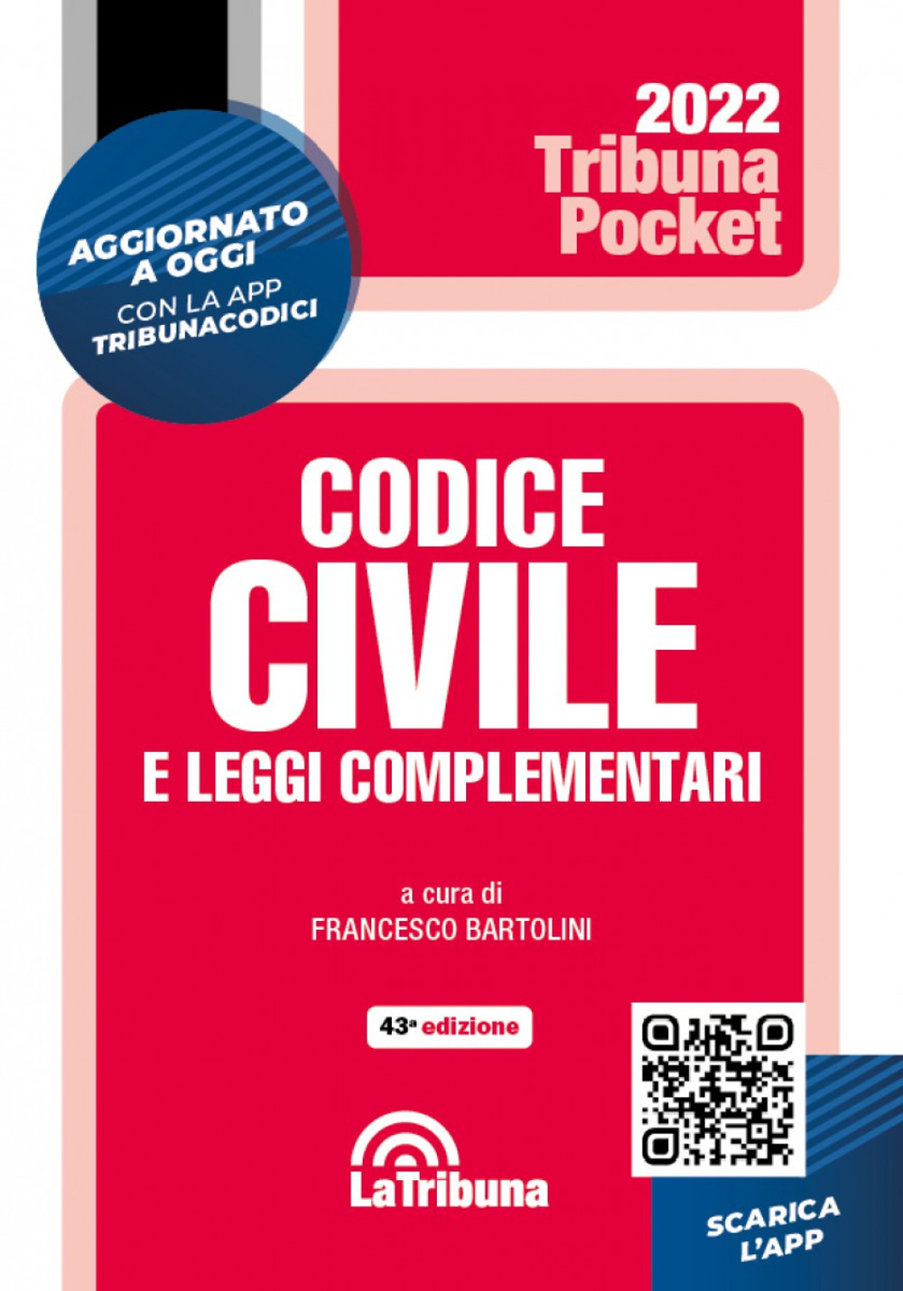 Codice civile e leggi complementari. Con App Tribunacodici