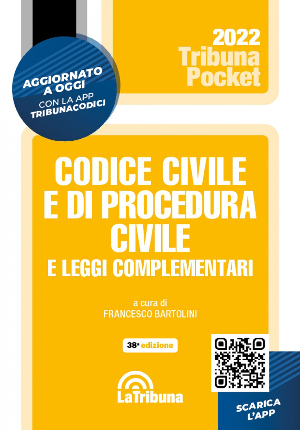 Codice civile e di procedura civile e leggi complementari. Con App Tribunacodici