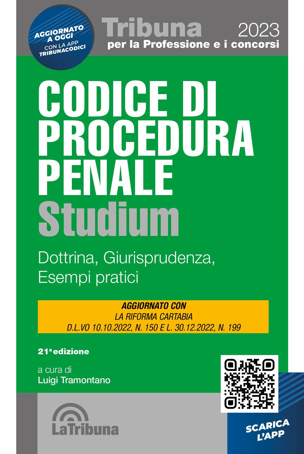 Codice di procedura penale Studium. Dottrina, giurisprudenza, schemi, esempi pratici