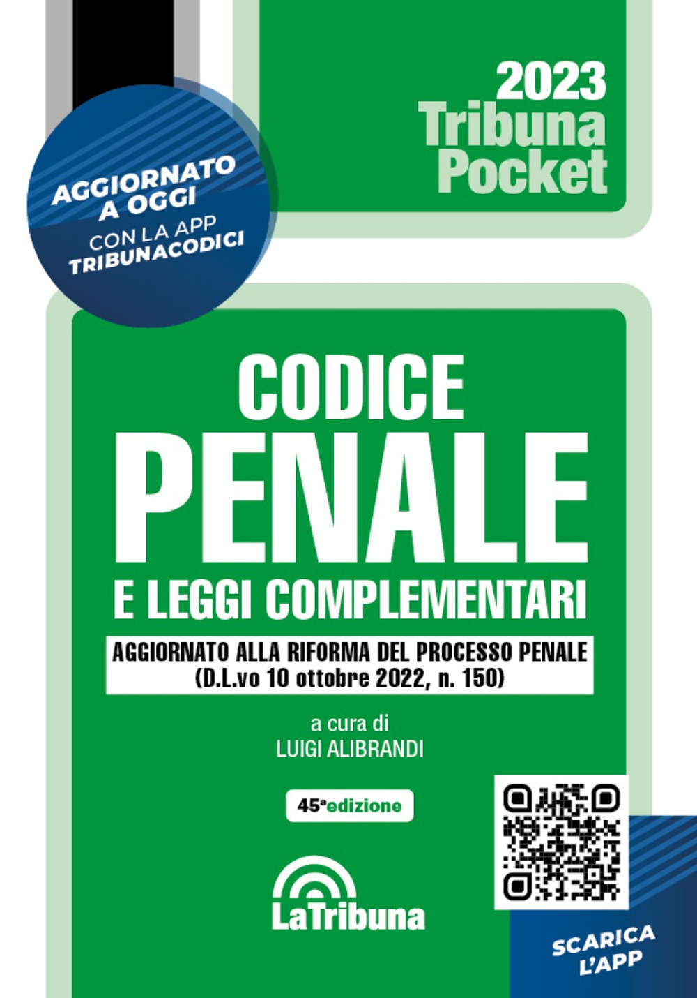 Codice penale e leggi complementari. Con App Tribunacodici