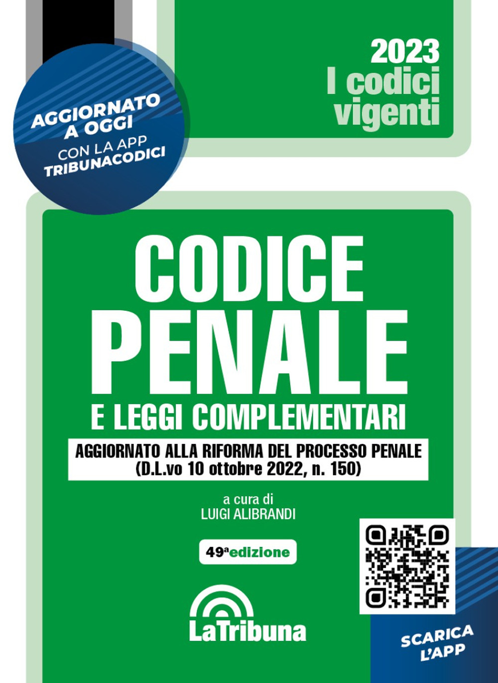 Codice penale e leggi complementari. Con App Tribunacodici