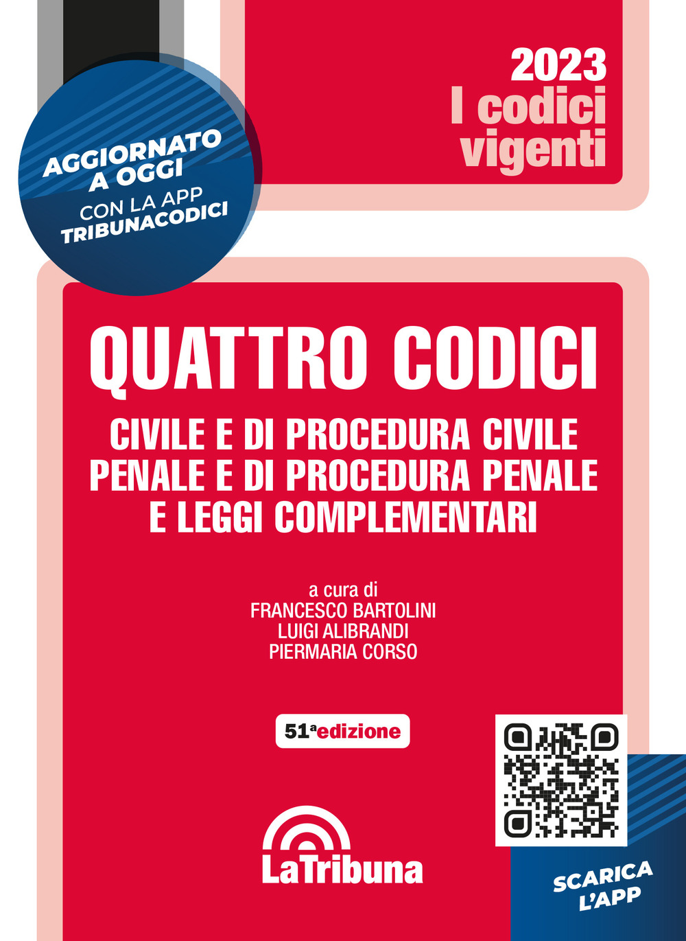 Quattro codici. Civile e di procedura civile, penale e di procedura penale e leggi complementari