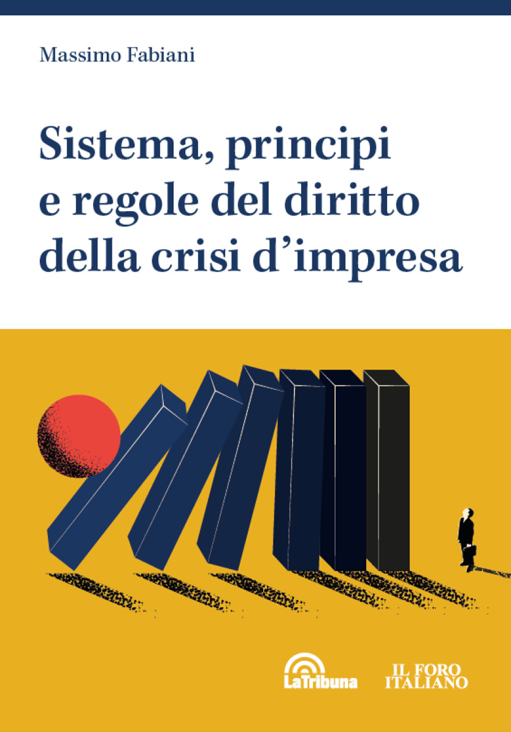 Sistema, principi e regole del diritto della crisi d'impresa