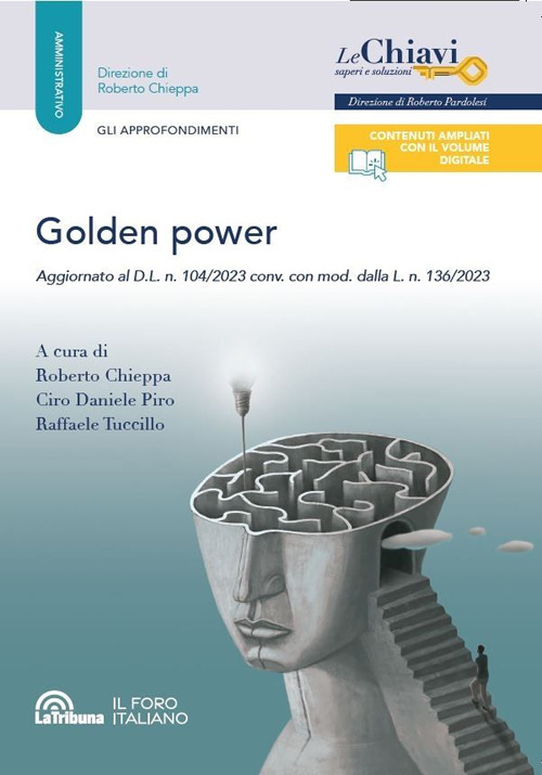 Golden power. Aggiornato al D.L. n. 104/2023 conv. con mod. dalla L. n. 136/2023