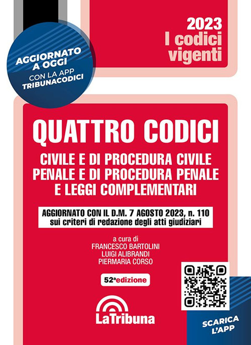 Quattro codici. Civile e di procedura civile, penale e di procedura penale e leggi complementari