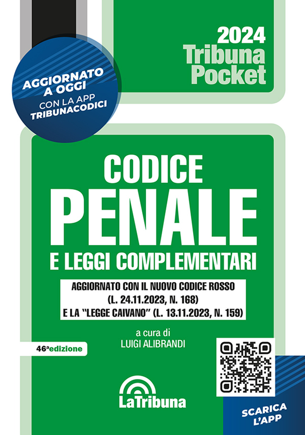 Codice penale e leggi complementari. Con App Tribunacodici