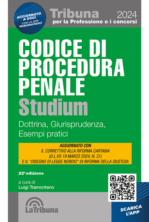 Codice di procedura penale Studium. Dottrina, giurisprudenza, schemi, esempi pratici. Con App Tribunaconcorsi