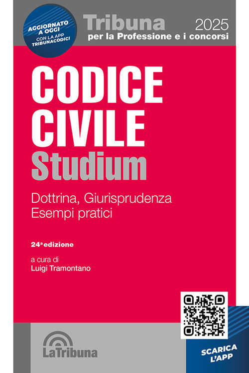 Codice civile Studium. Dottrina, giurisprudenza, schemi, esempi pratici. Con App Tribunacodici