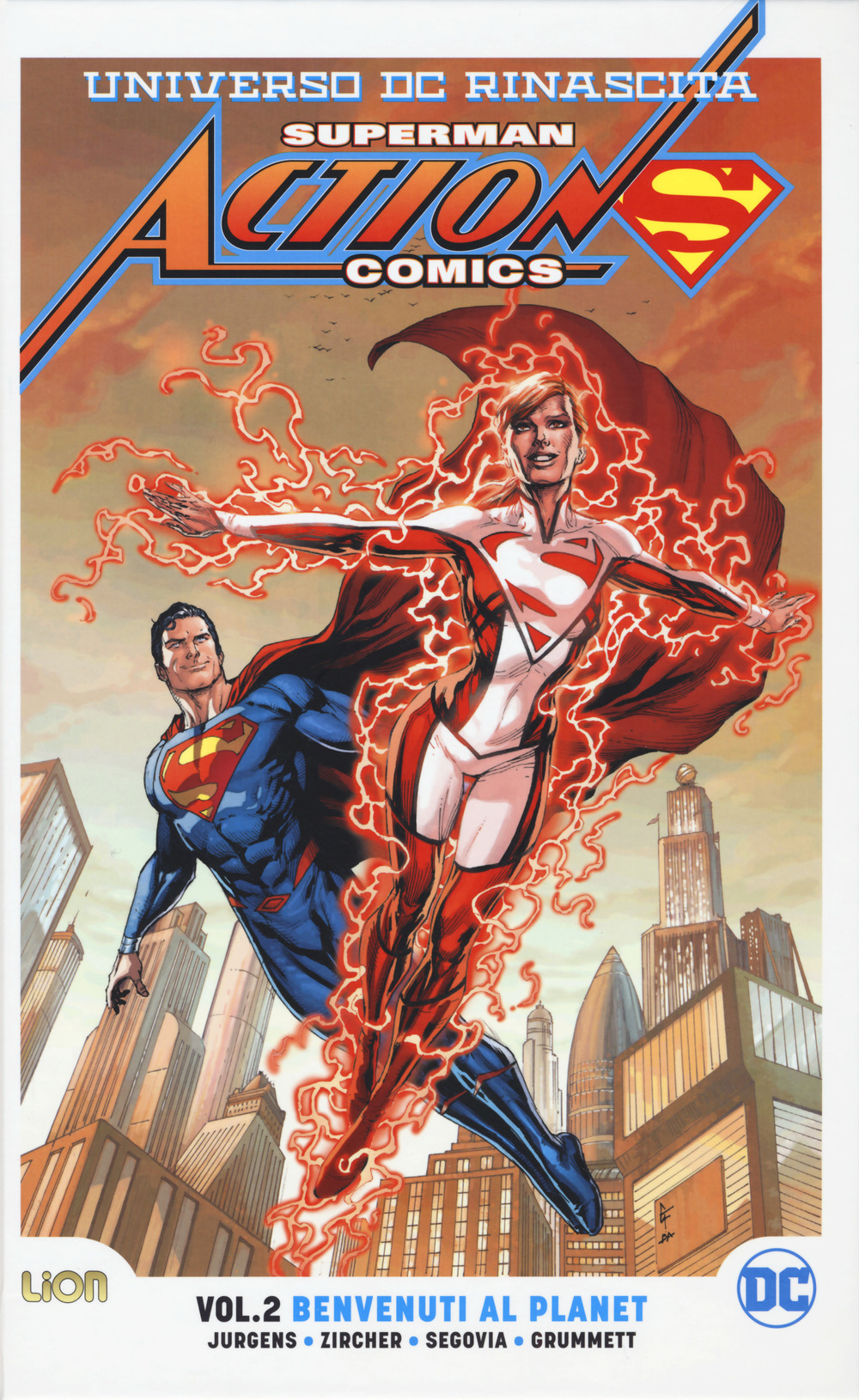 Universo DC. Rinascita. Superman. Action Comics. Vol. 2: Benvenuti al Planet