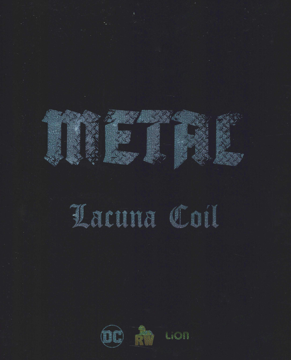Metal. Batman. Lacuna Coil. DC boxset
