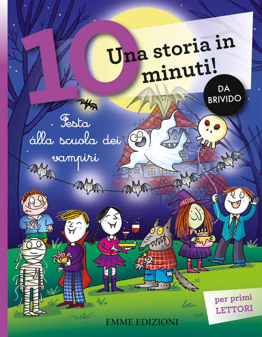 Festa alla scuola dei vampiri. Una storia in 10 minuti! Ediz. a colori