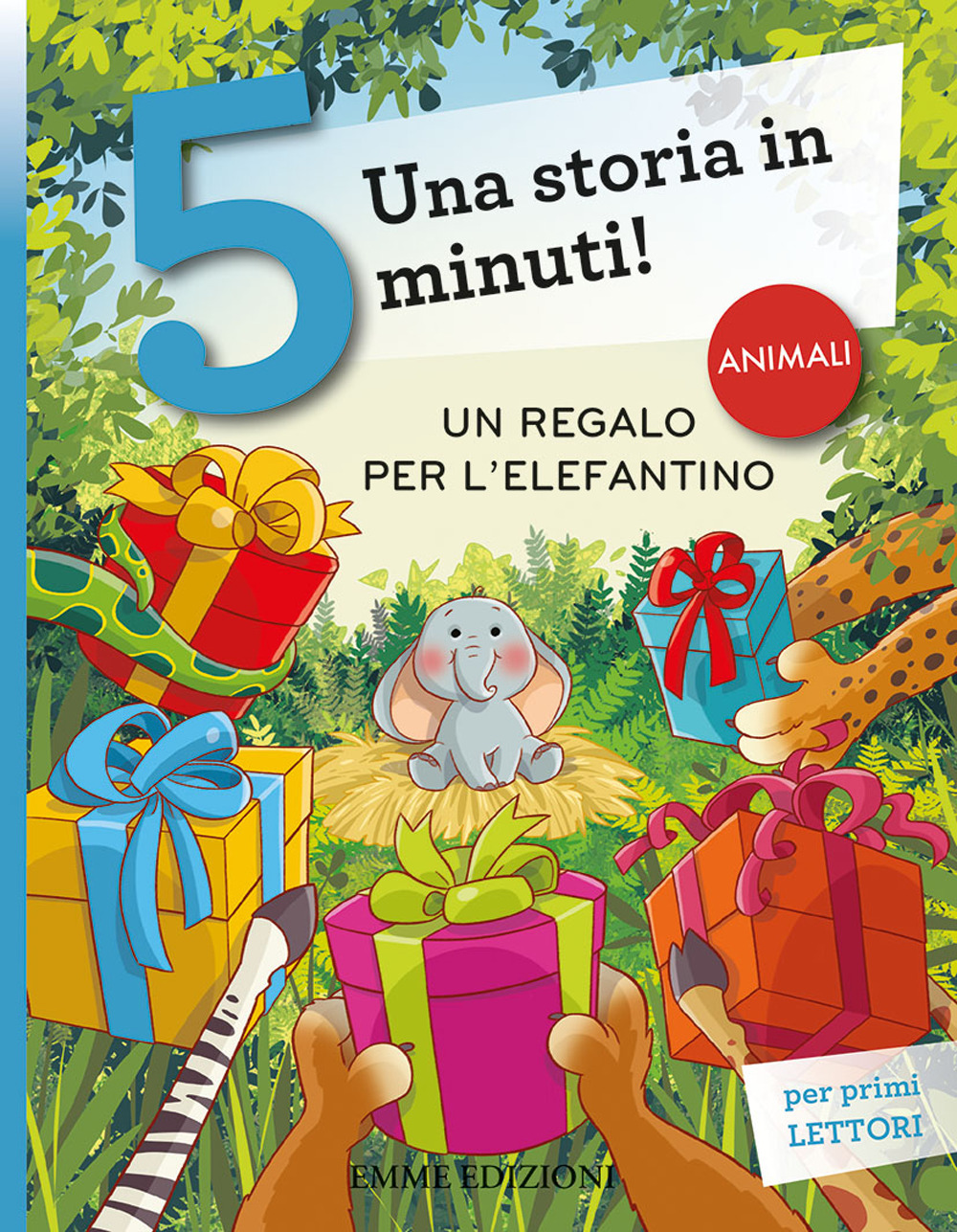 Un regalo per l'elefantino. Una storia in 5 minuti! Ediz. a colori