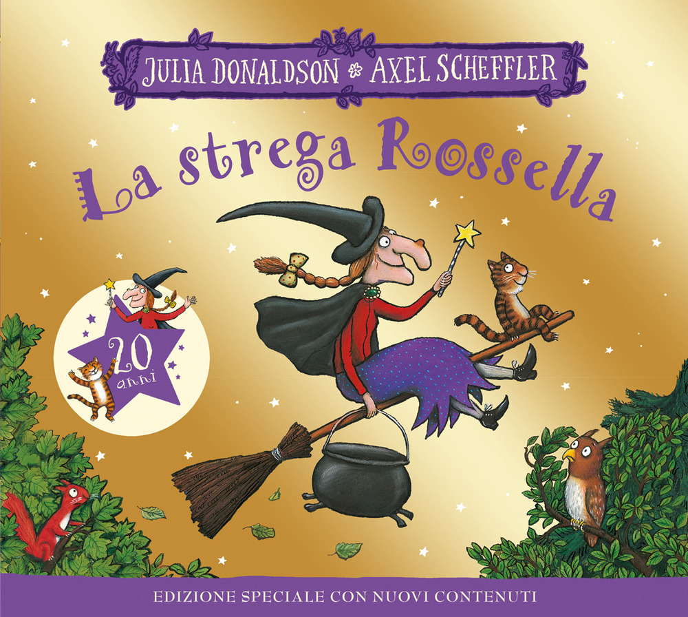 La strega Rossella. 20 anni. Ediz. illustrata