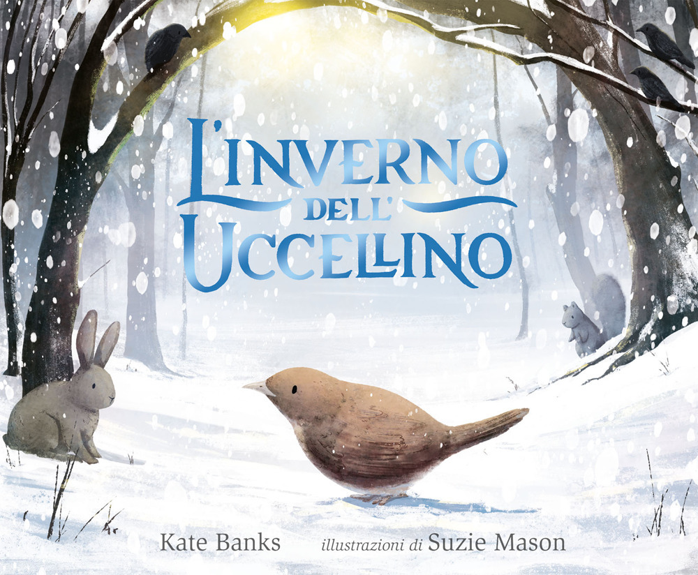 L'inverno dell'uccellino - Kate Banks - Libro - Emme Edizioni