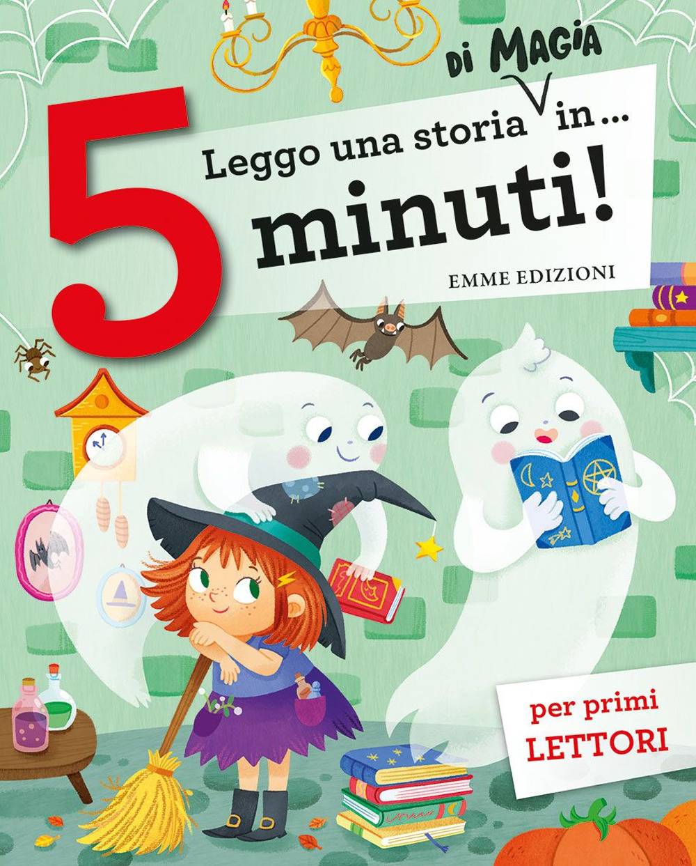 Leggo una storia di magia in... 5 minuti! Stampatello maiuscolo. Ediz. a colori