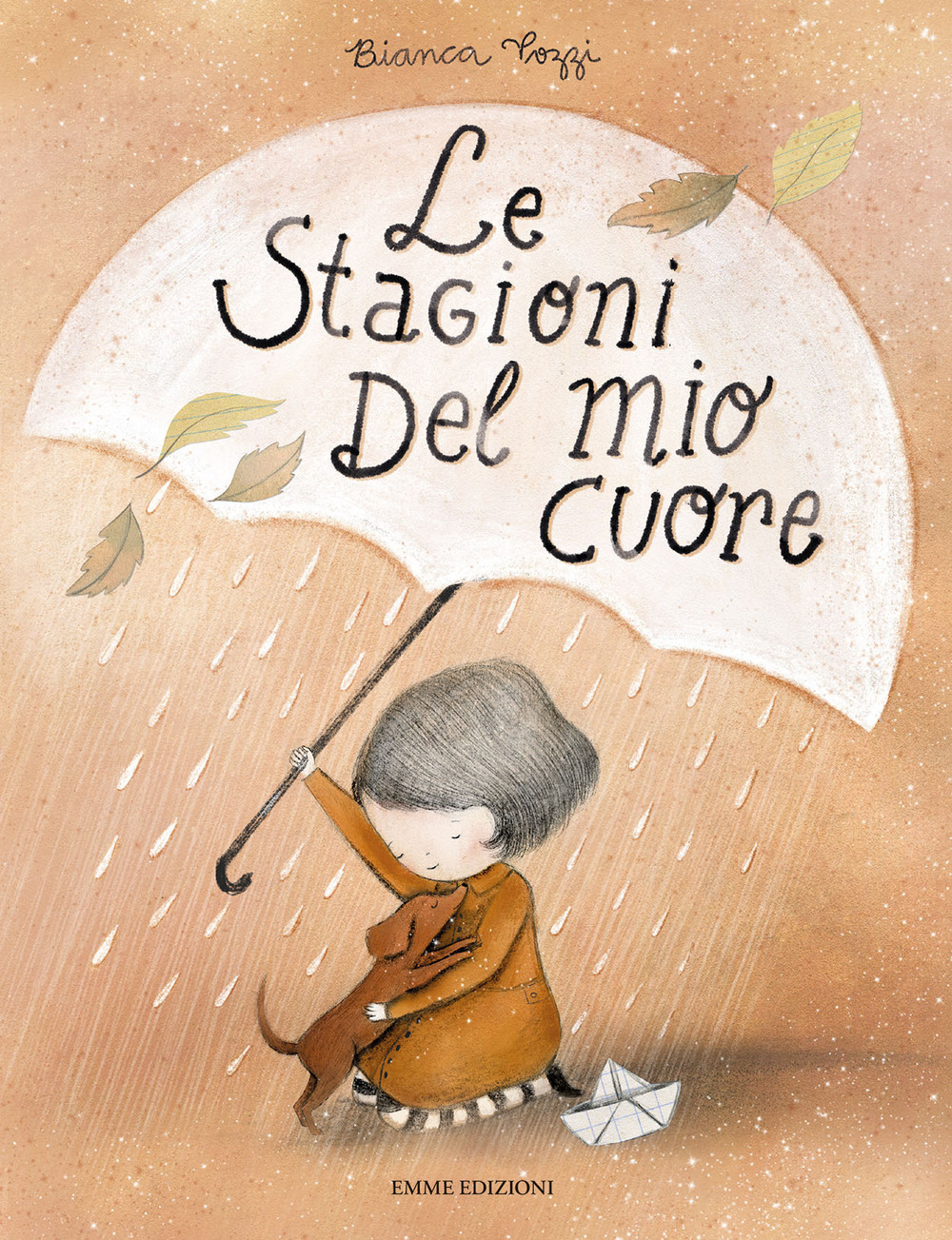 Le stagioni del mio cuore - Bianca Pozzi - Libro - Emme Edizioni
