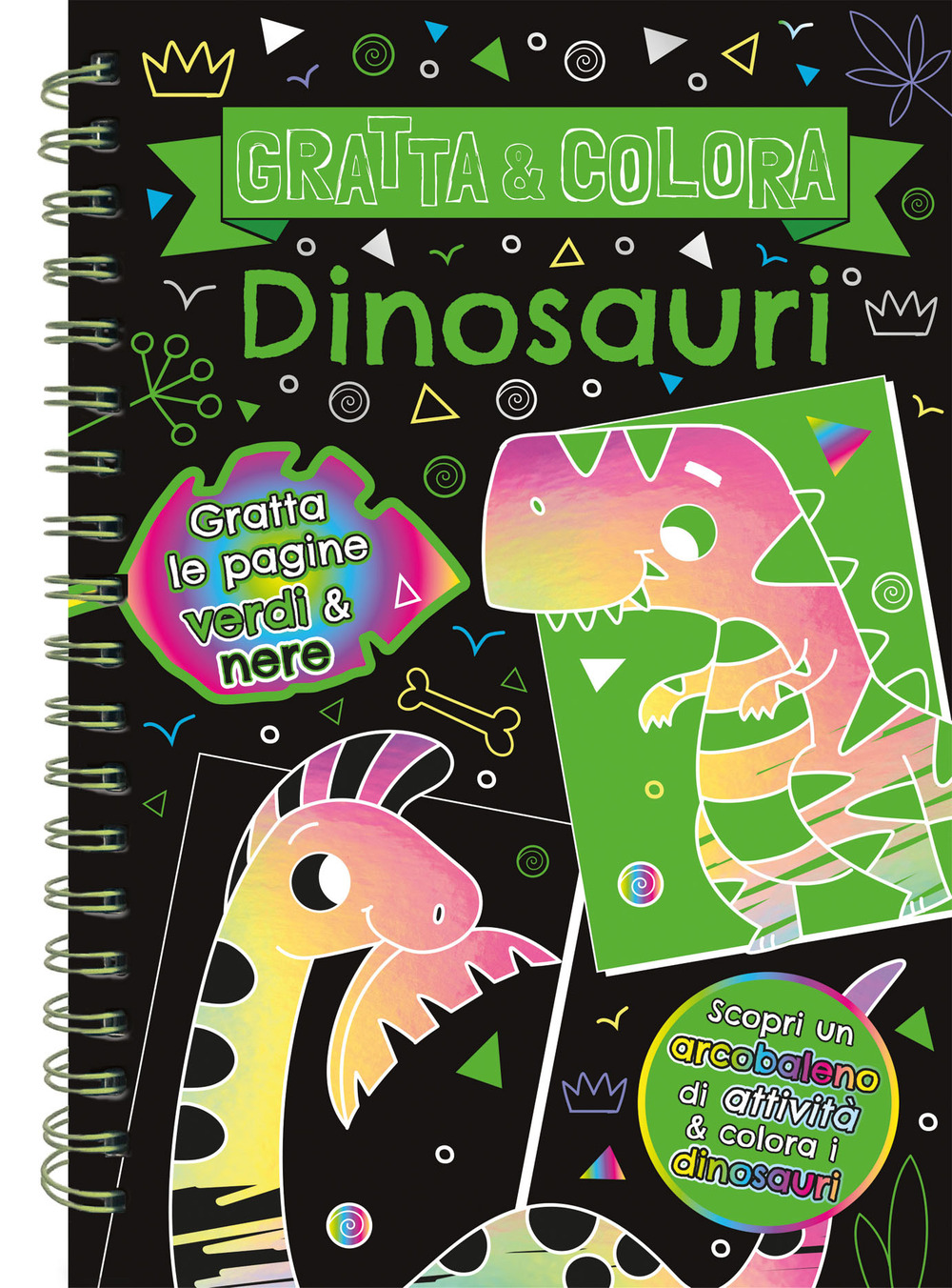 Dinosauri. Gratta e colora. Ediz. a colori. Ediz. a spirale. Con matita di legno