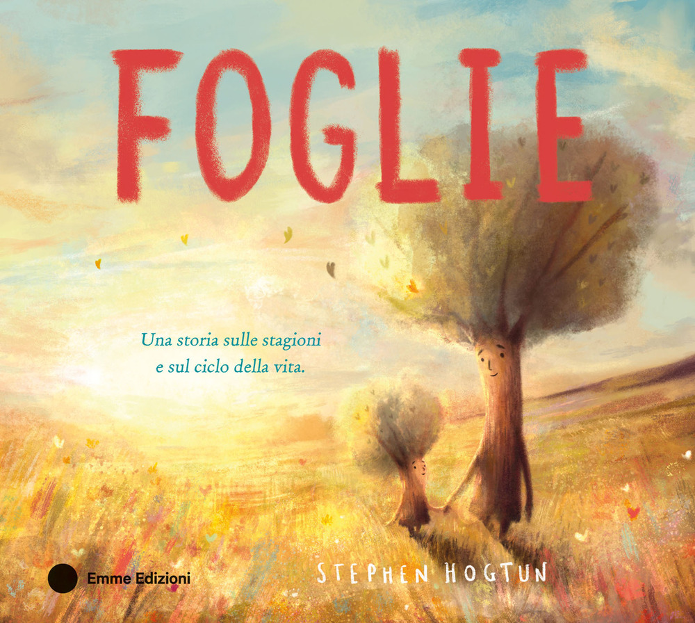Foglie - Stephen Hogtun - Libro - Emme Edizioni