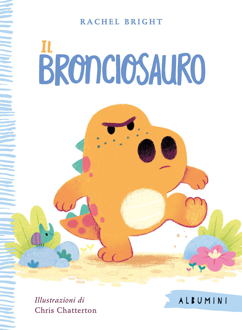 Il Bronciosauro. Ediz. a colori