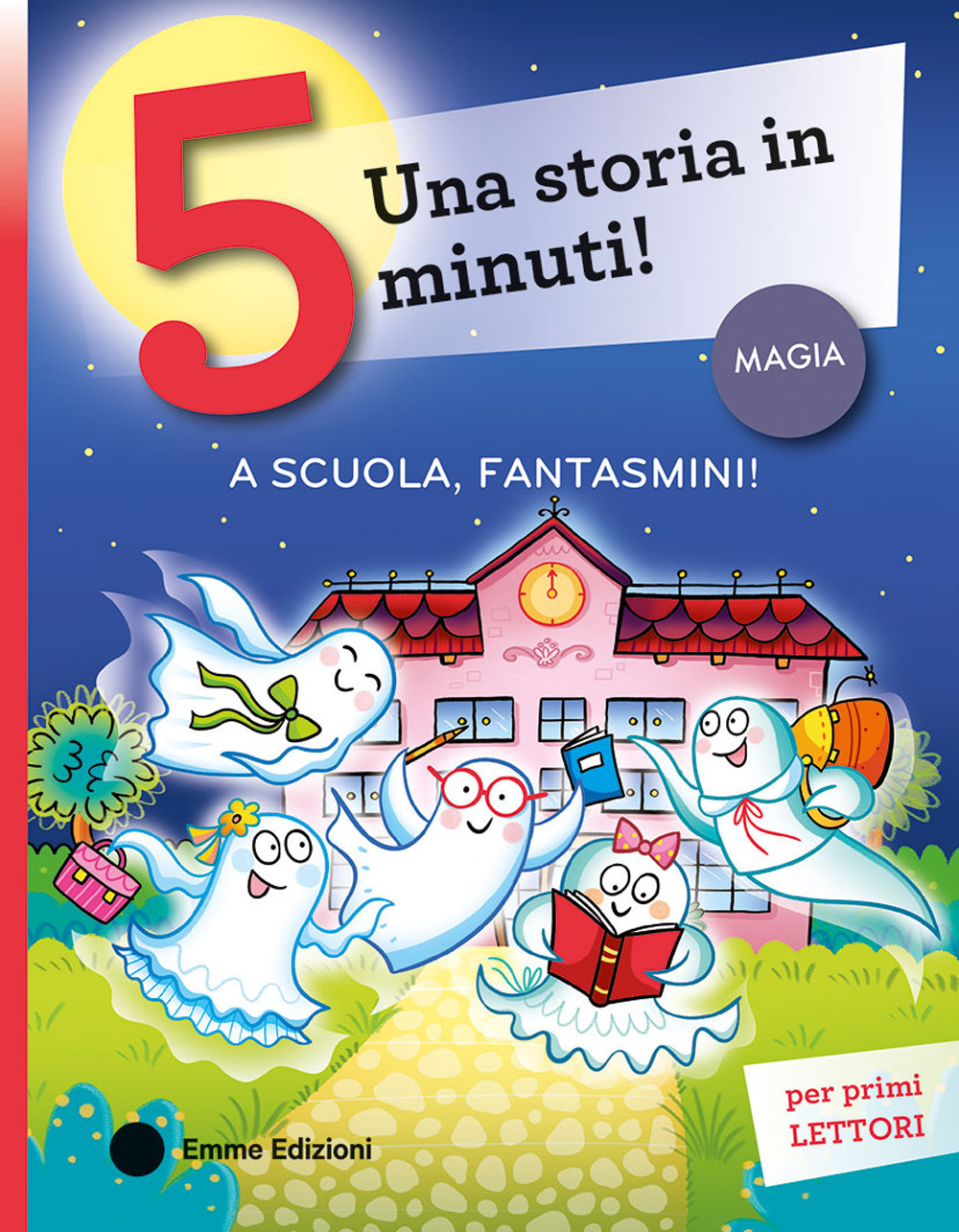 A scuola, fantasmini! Stampatello maiuscolo. Ediz. a colori