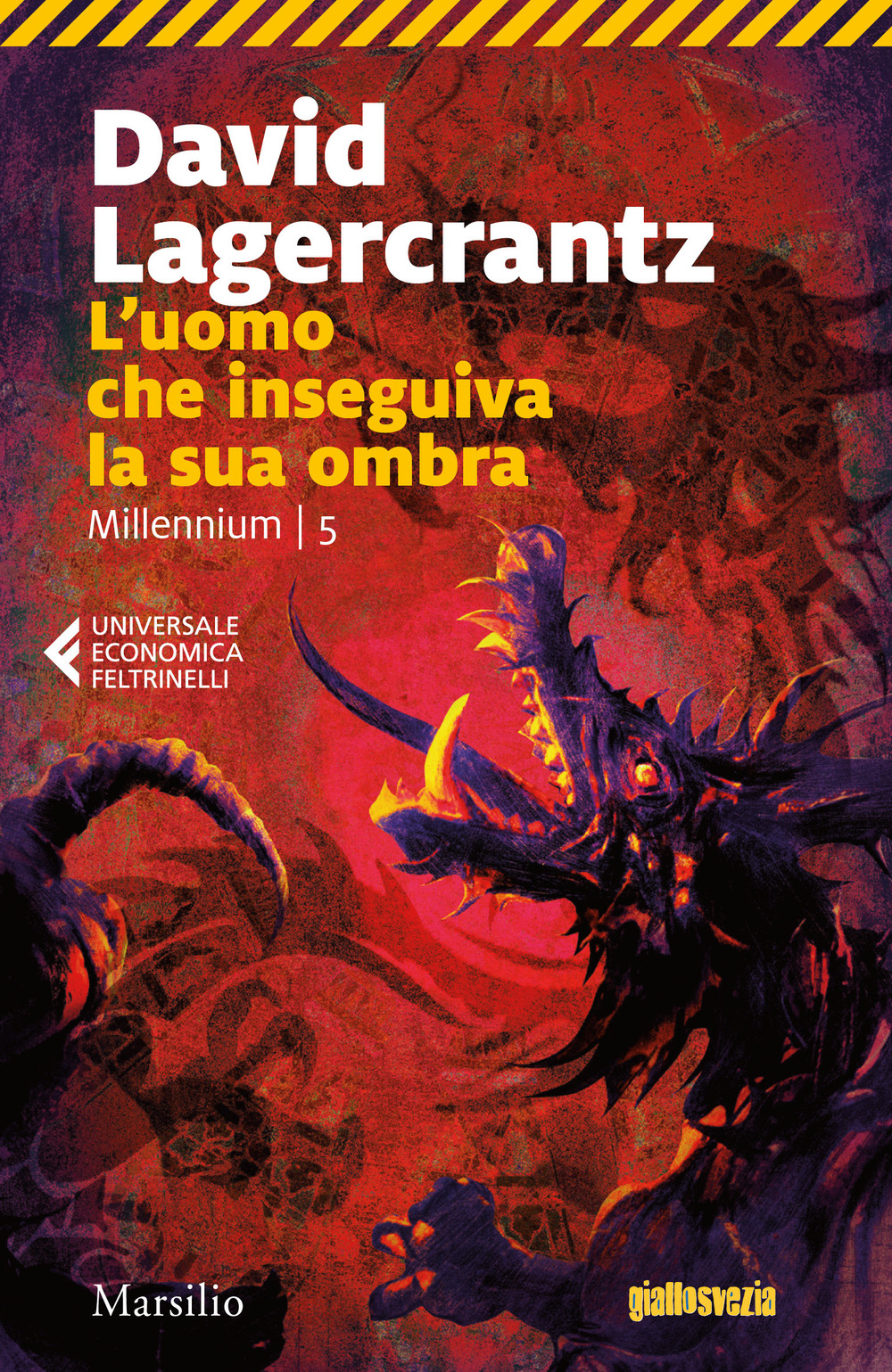 L'uomo che inseguiva la sua ombra. Millennium. Vol. 5