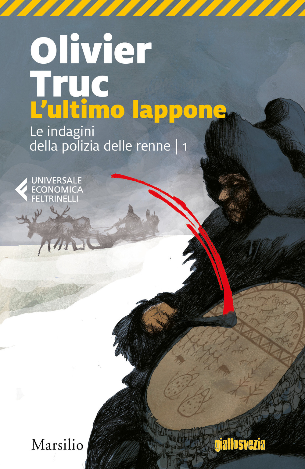 L'ultimo lappone. Le indagini della polizia delle renne. Vol. 1