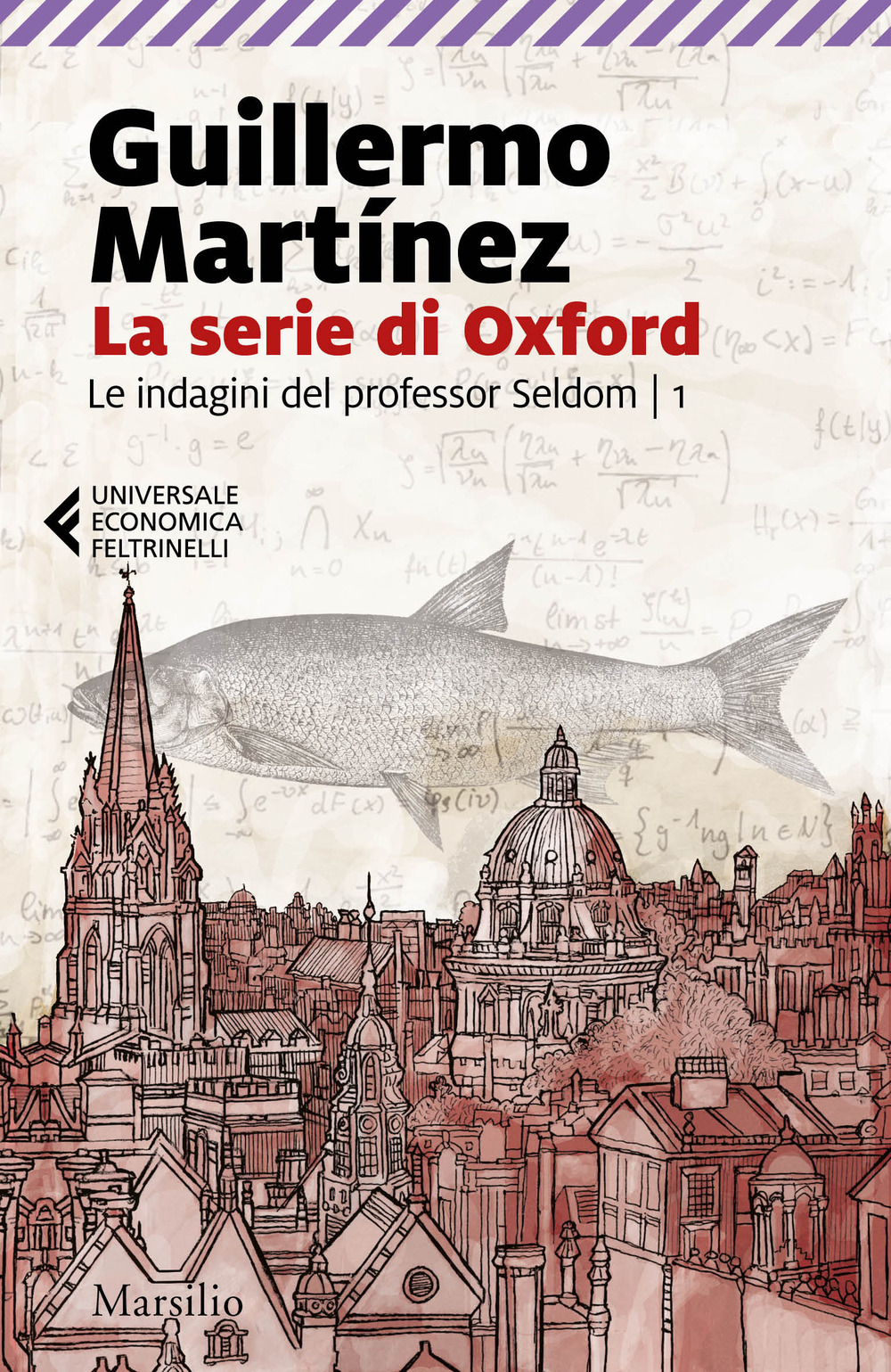 La serie di Oxford. Le indagini del professor Seldom. Vol. 1