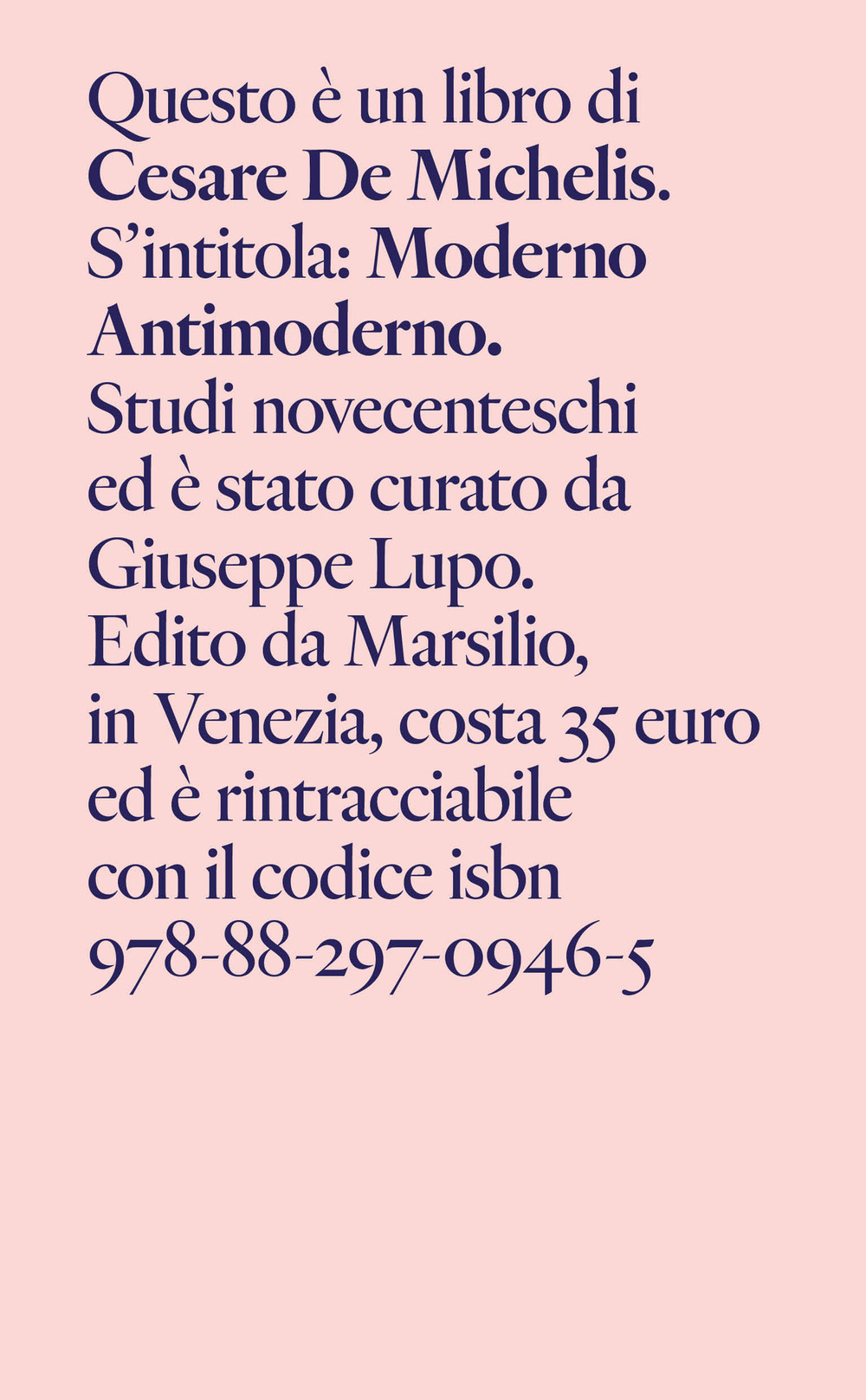 Moderno antimoderno. Studi novecenteschi