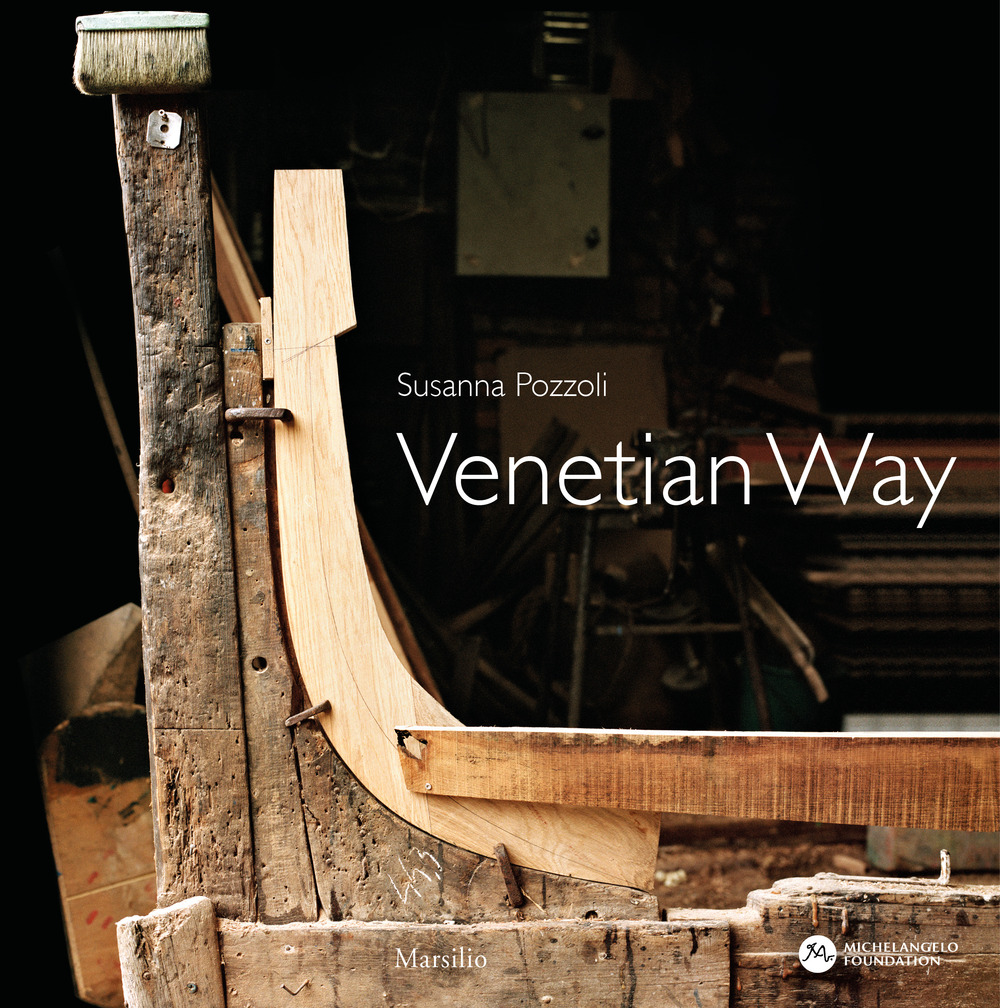 Venetian way. Ediz. italiana e inglese