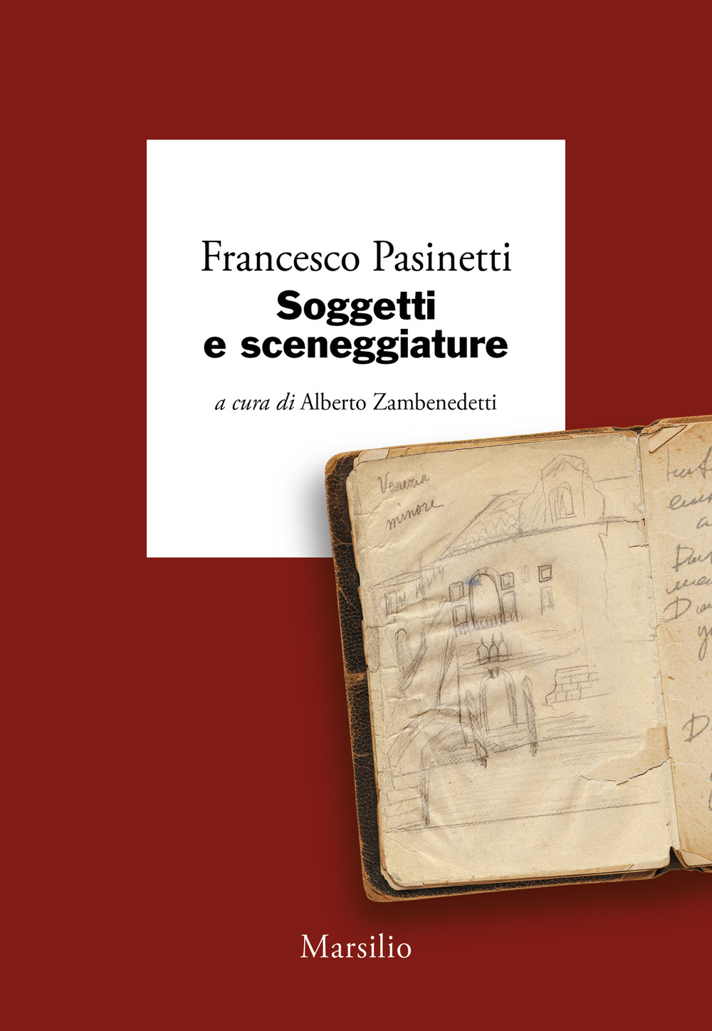 Soggetti e sceneggiature. Ediz. critica