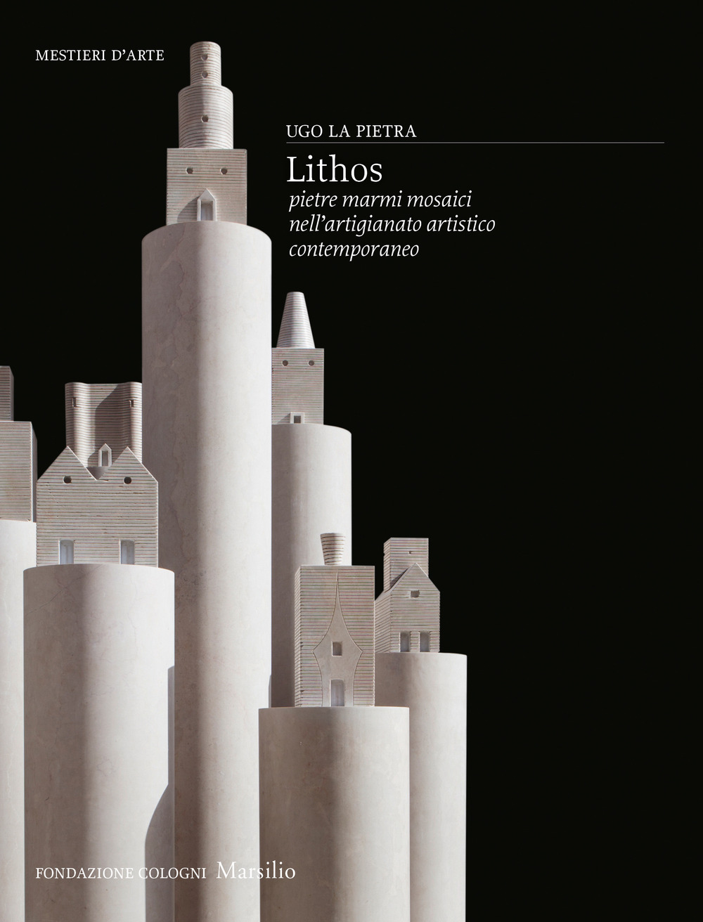 Lithos. Pietre, marmi, mosaici nell'artigianato artistico contemporaneo. Ediz. a colori