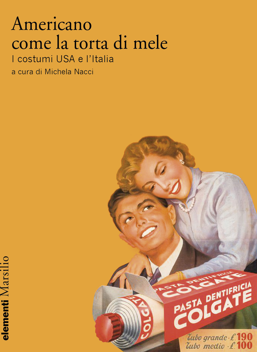 Americano come la torta di mele. I costumi USA e l'Italia