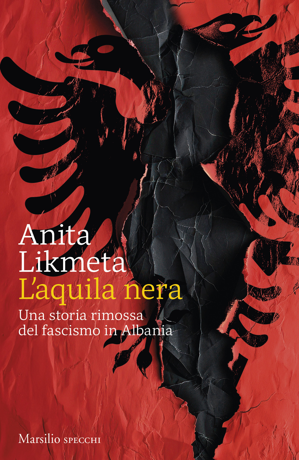 L'aquila nera. Una storia rimossa del fascismo in Albania