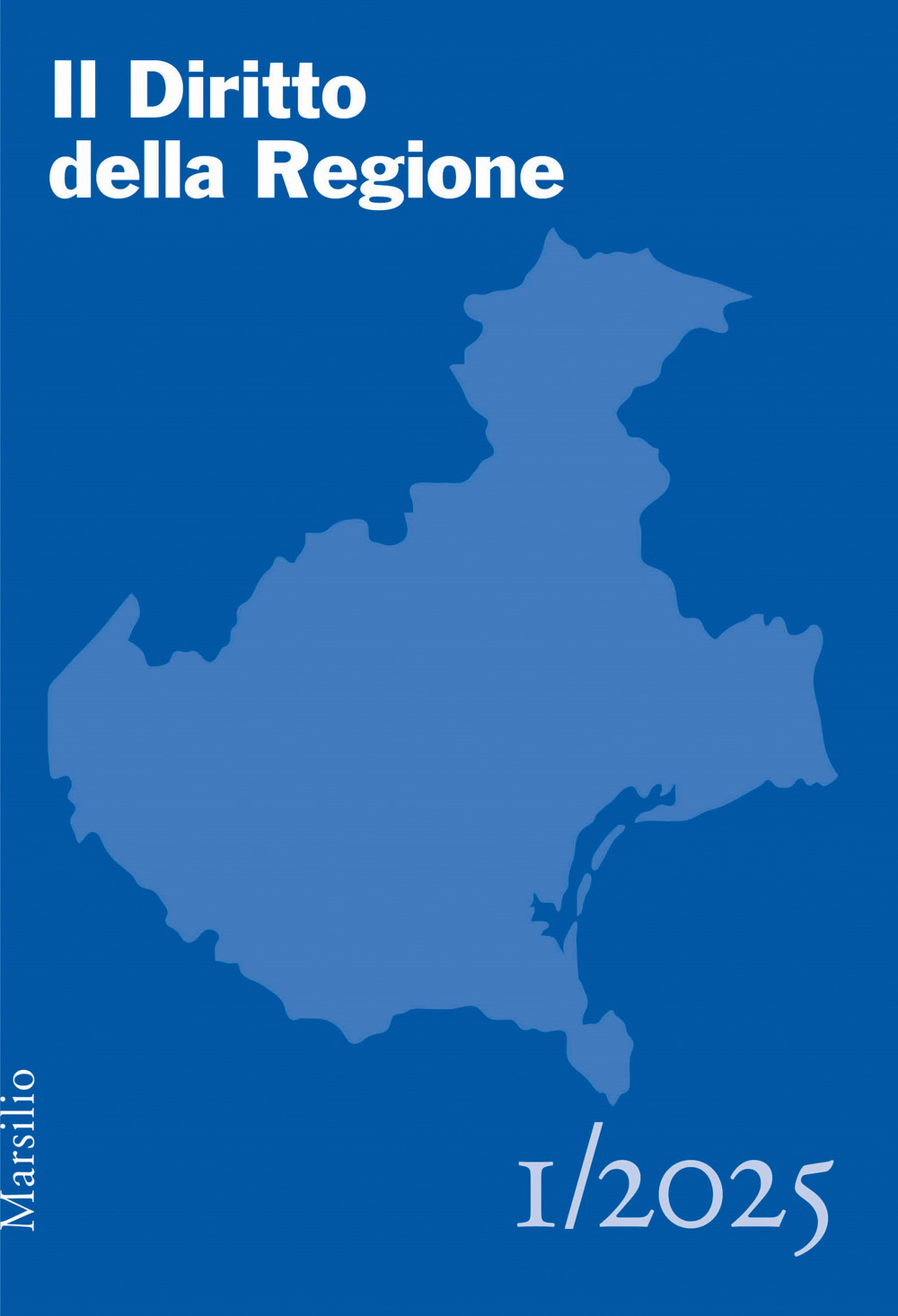 Il diritto della regione (2025). Vol. 1