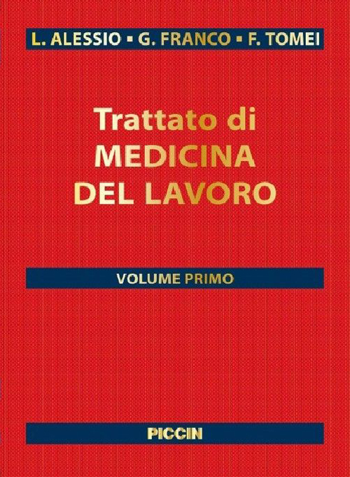 Trattato di medicina del lavoro. Vol. 1/2