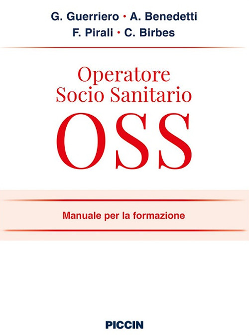 Operatore socio sanitario OSS. Manuale per la formazione