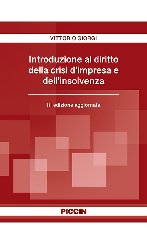 Introduzione al diritto della crisi d'impresa e dell'insolvenza