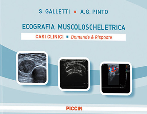 Ecografia muscoloscheletrica. Casi clinici. Domande e risposte
