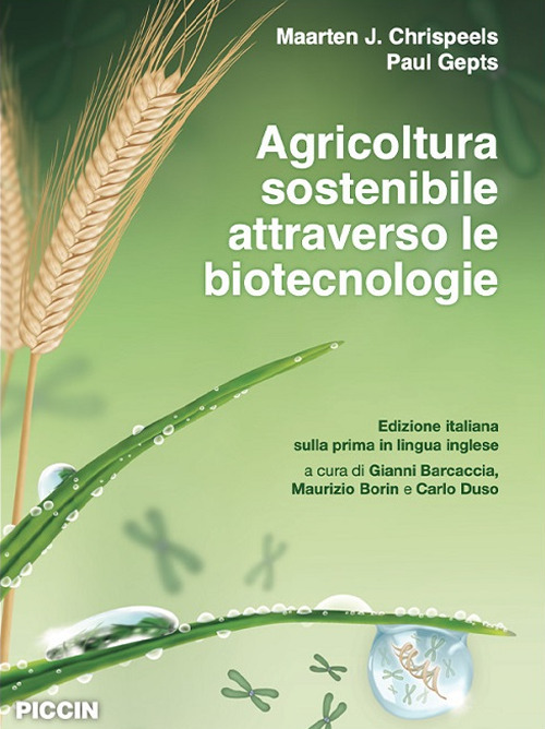 Agricoltura sostenibile attraverso le biotecnologie