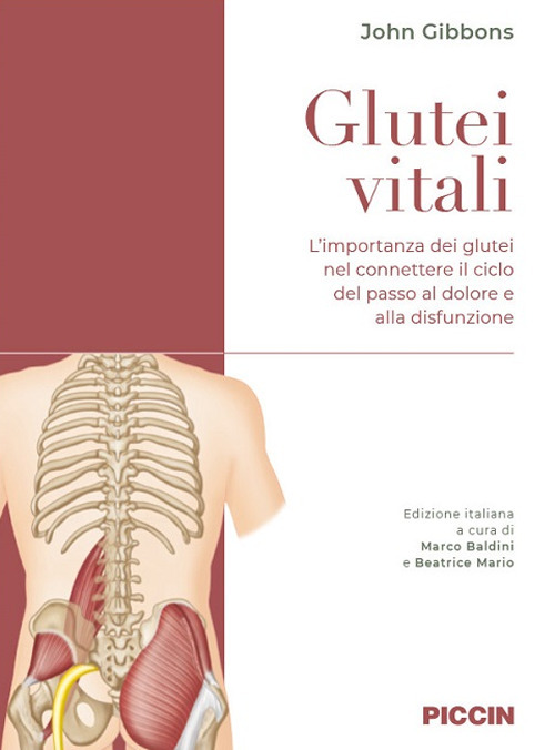 Glutei vitali. L'importanza dei glutei nel connettere il ciclo del passo al dolore e alla disfunzione