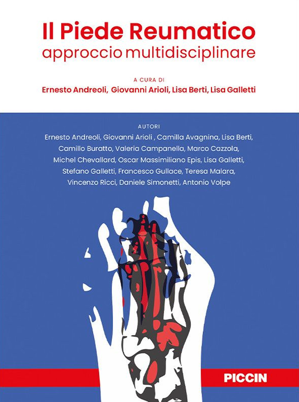 Il piede reumatico. Approccio multidisciplinare