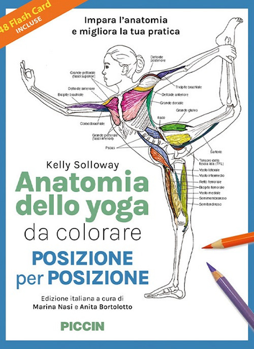 Anatomia dello yoga da colorare. Posizione per posizione. Ediz. illustrata