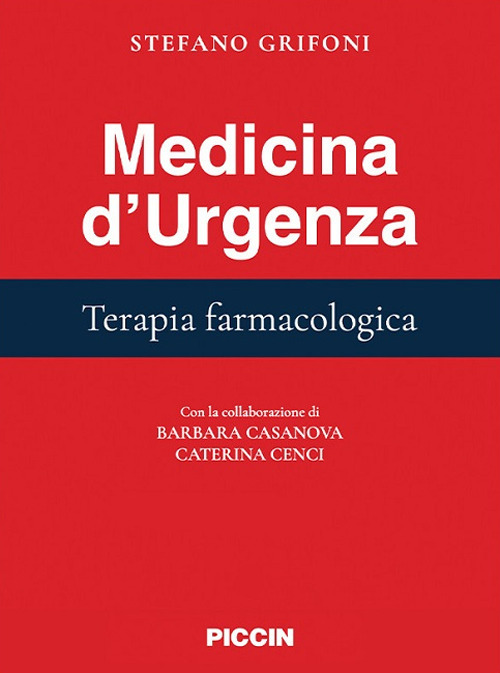 Medicina d'urgenza. Terapia farmacologica